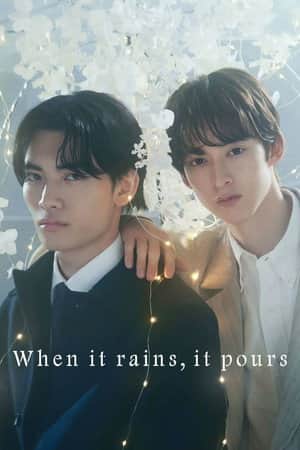 When It Rains, It Pours