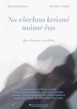 Na všechno krásné máme čas