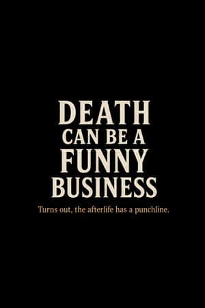 Death Can Be a Funny Business