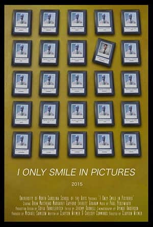 I Only Smile in Pictures