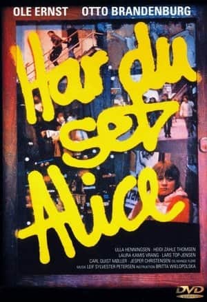 Har du set Alice?