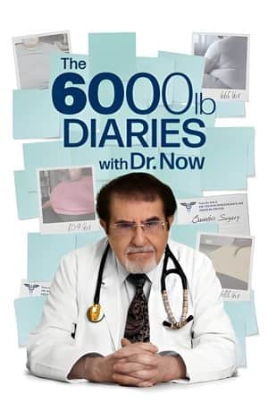 The 6000 lb Diaries with Dr. Now