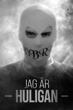 Jag är huligan