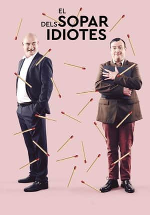 El sopar dels idiotes