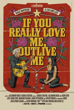 If You Really Love Me, Outlive Me