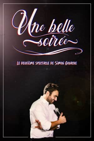 Simon Gouache - Une belle soirée