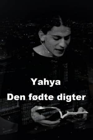 Yahya - Den fødte digter