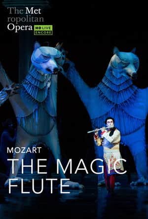 The Metropolitan Opera: The Magic Flute