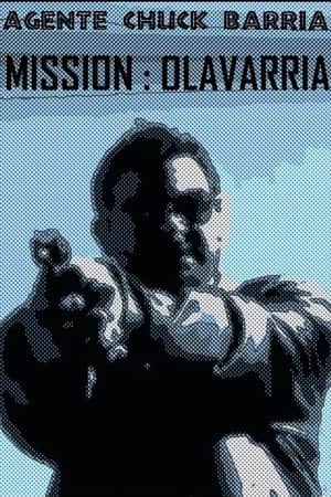 Agente Chuck Barría: Mission Olavarría