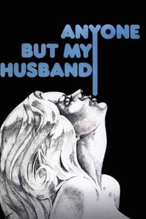 Anyone But My Husband