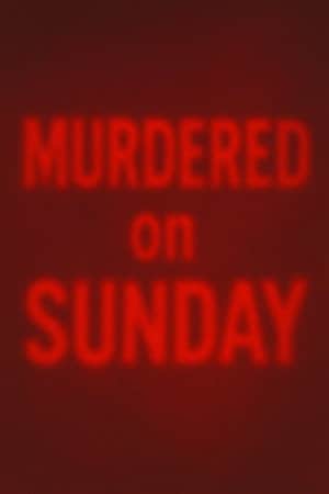 Murdered on Sunday