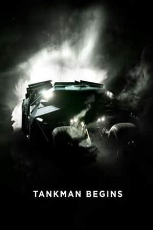 Tankman Begins