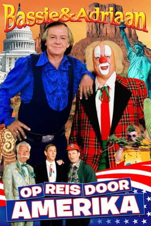 Bassie & Adriaan: Op Reis Door Amerika Deel 2