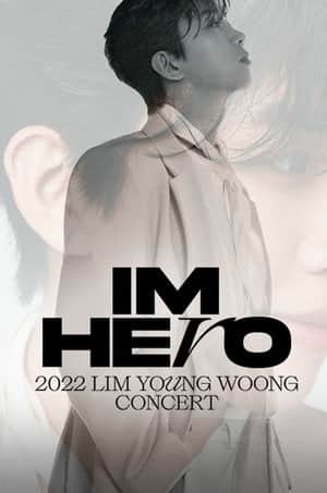 IM HERO(2022 μμμ
μ½μνΈ)