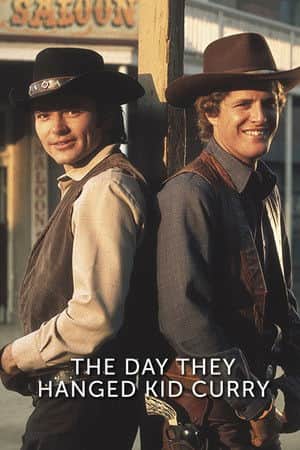 The Day They Hanged Kid Curry