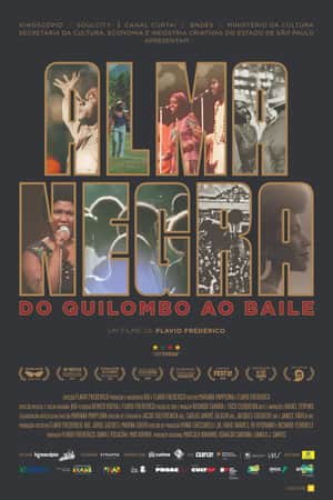 Alma Negra, do Quilombo ao Baile