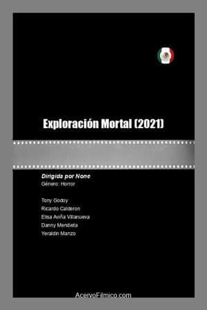 Deadly Exploration