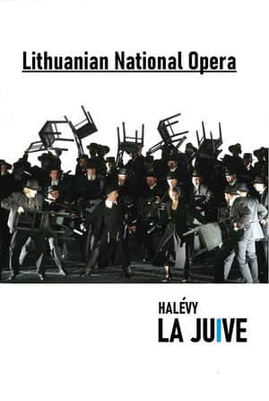 La Juive - Lithuanian National Opera