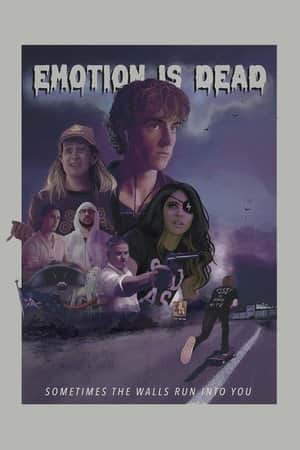Emotion Is Dead