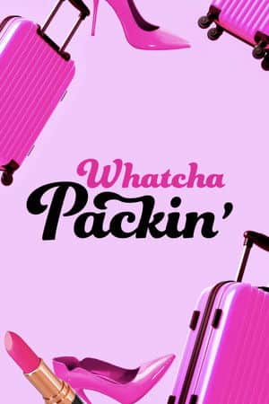 Whatcha Packin'