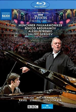 BBC Proms 2016: Ravel, M. / Strauss, R. / Berlioz, H. (Abduraimov, Munich Philharmonic, Gergiev)