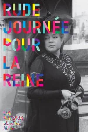 Rude journée pour la reine