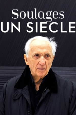 Soulages, un siècle