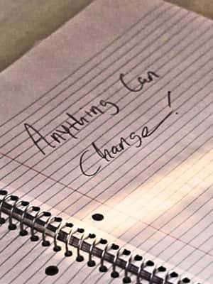 Anything Can Change