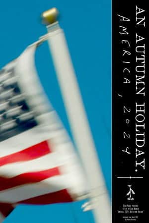 An Autumn Holiday: America, 2024
