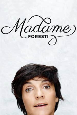 Madame Foresti