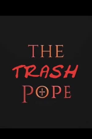 The Trash Pope