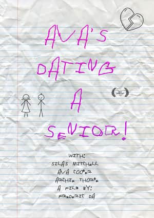 Ava's Dating a Senior!
