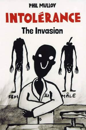 Intolerance II: The Invasion