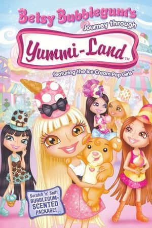 Betsy Bubblegum's Journey Through Yummi-Land