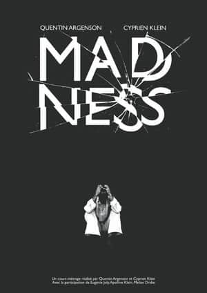 MADNESS