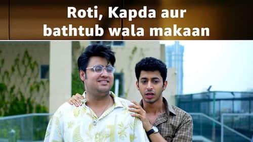 Roti, Kapda Aur Bathtub Wala Makaan