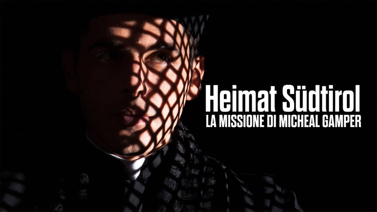 Heimat Südtirol - La missione di Michael Gamper backdrop