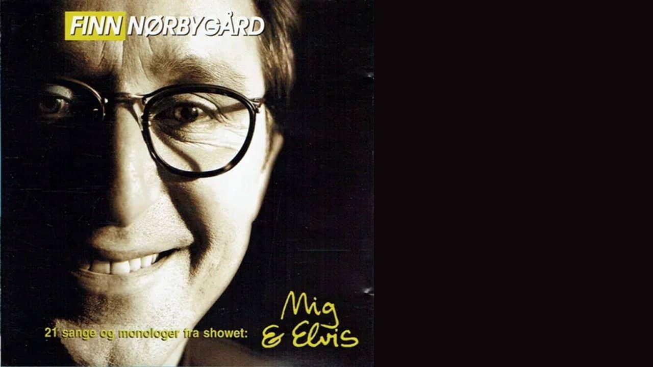 Finn Nørbygaard: Mig og Elvis backdrop
