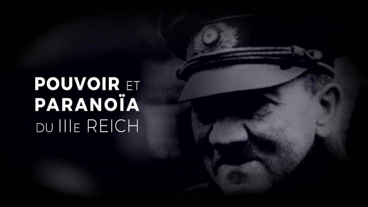 Power and Paranoia of the Third Reich backdrop