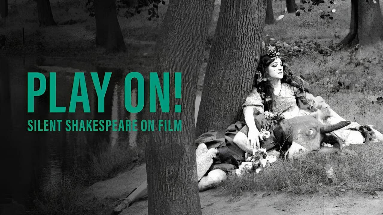 Play On! Shakespeare in Silent Film backdrop