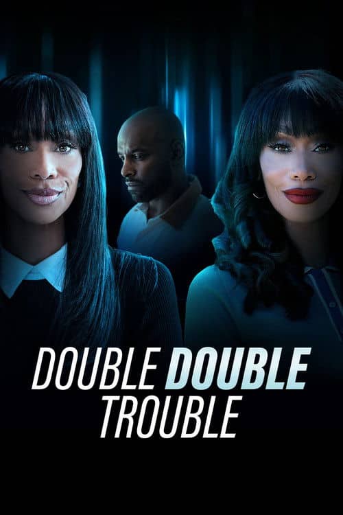 Double Double Trouble