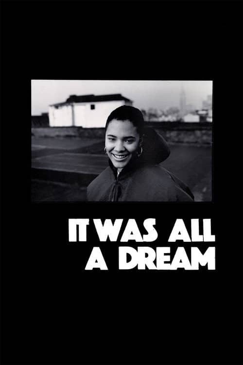 It Was All a Dream
