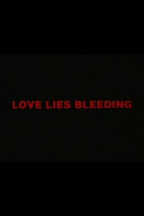 Love Lies Bleeding