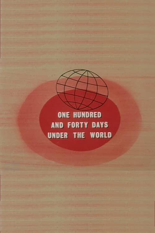 140 Days Under the World