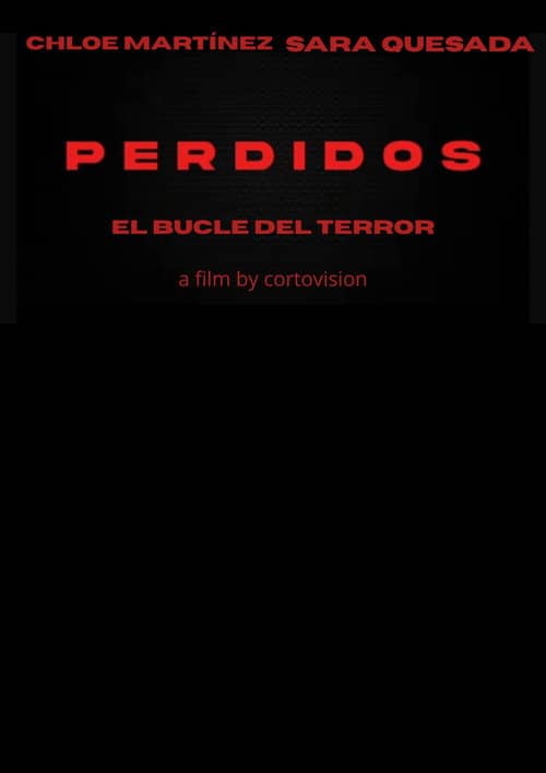 PERDIDIOS EL BUCLE DEL TERROR
