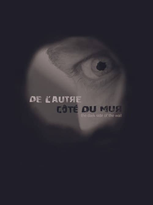 De l'autre cĂ´tĂŠ du mur