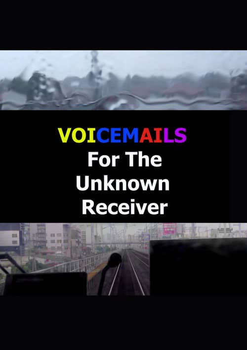 Voicemails For The Unknown Receiver
