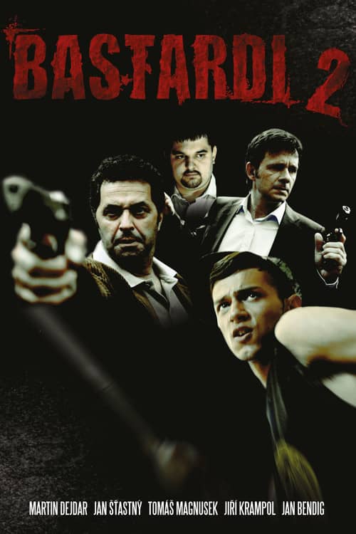 Bastards 2