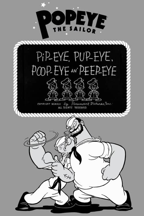 Pip-eye, Pup-eye, Poop-eye an' Peep-eye