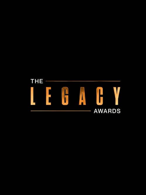 The Legacy Awards